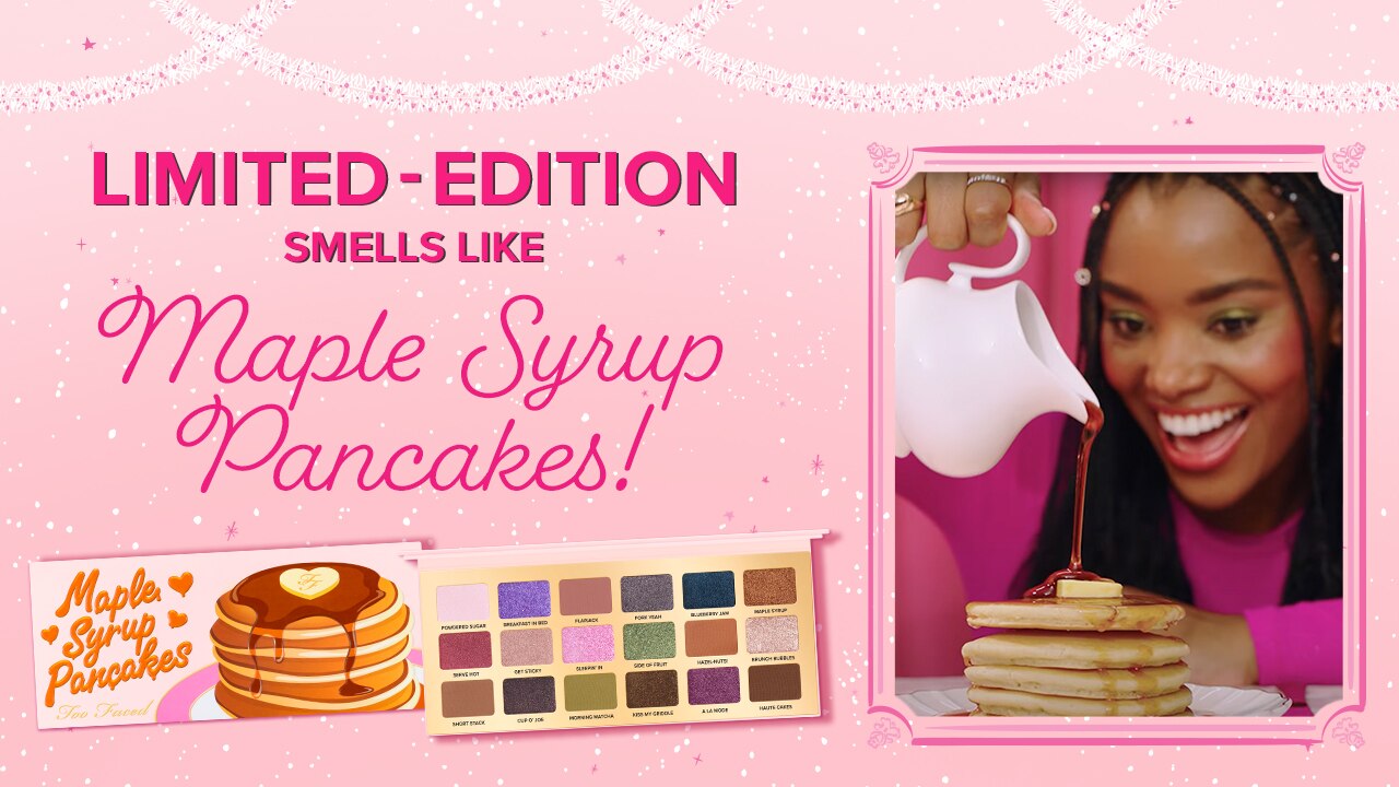 Limited Edition Maple Syrup Pancakes Palette